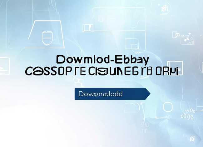 ebay跨境电商平台官网下载;ebay跨境电商平台官网下载安装 ebay跨境电商平台官网下载;ebay跨境电商平台官网下载安装